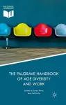 The Palgrave Handbook of Age Diversity and Work cover