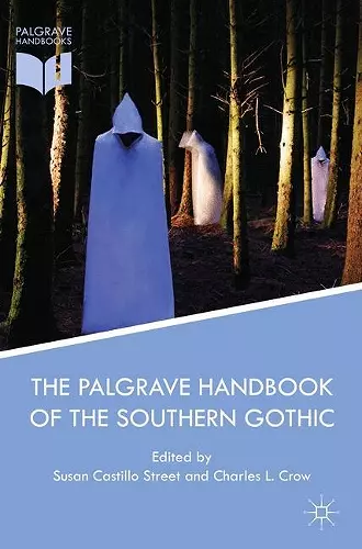 The Palgrave Handbook of the Southern Gothic cover