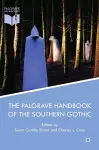 The Palgrave Handbook of the Southern Gothic cover