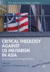 Critical Theology against US Militarism in Asia cover