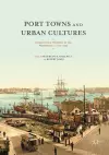 Port Towns and Urban Cultures cover