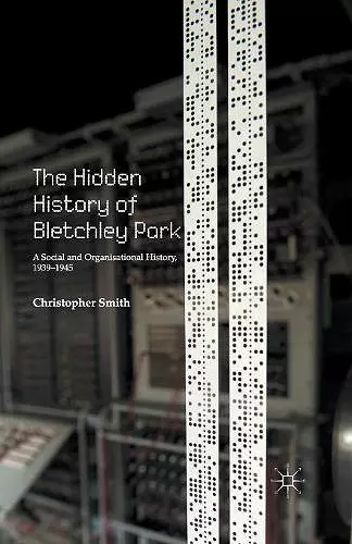 The Hidden History of Bletchley Park cover