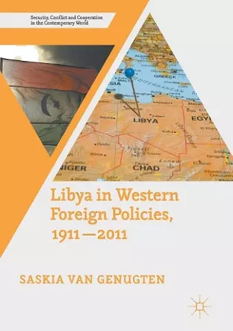 Libya in Western Foreign Policies, 1911–2011 cover