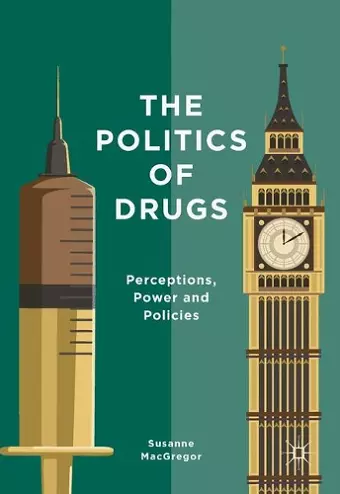 The Politics of Drugs cover