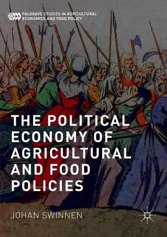 The Political Economy of Agricultural and Food Policies cover