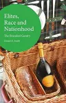 Elites, Race and Nationhood cover
