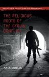 The Religious Roots of the Syrian Conflict cover