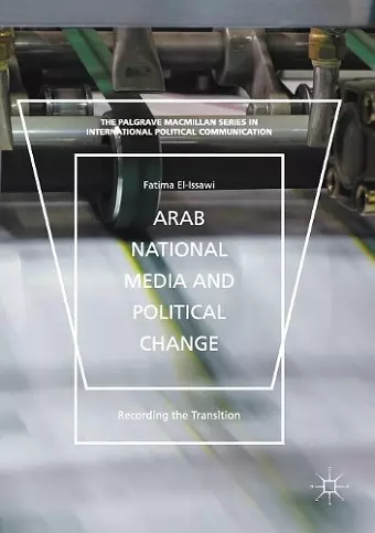 Arab National Media and Political Change cover