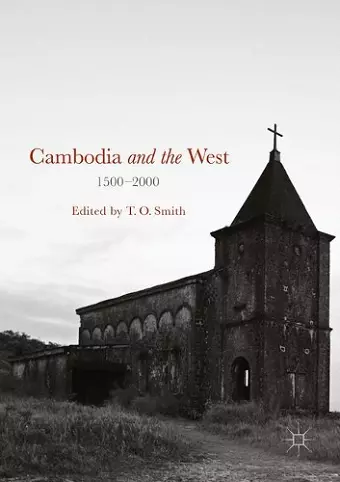 Cambodia and the West, 1500-2000 cover