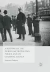 A History of the Dublin Metropolitan Police and its Colonial Legacy cover