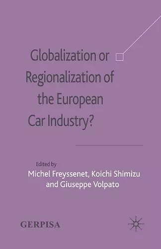 Globalization or Regionalization of the European Car Industry? cover