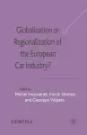 Globalization or Regionalization of the European Car Industry? cover