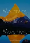 Mountains, Mobilities and Movement cover