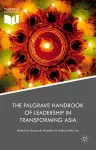The Palgrave Handbook of Leadership in Transforming Asia cover