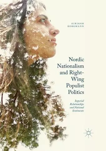 Nordic Nationalism and Right-Wing Populist Politics cover