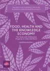 Food, Health and the Knowledge Economy cover