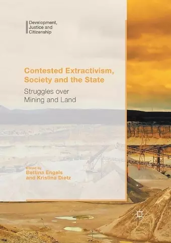 Contested Extractivism, Society and the State cover