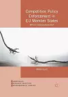 Competition Policy Enforcement in EU Member States cover
