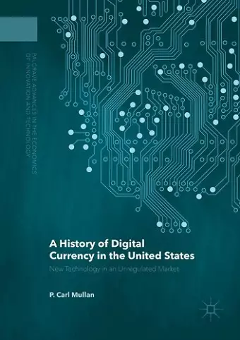 A History of Digital Currency in the United States cover
