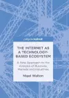 The Internet as a Technology-Based Ecosystem cover