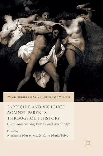 Parricide and Violence Against Parents throughout History cover