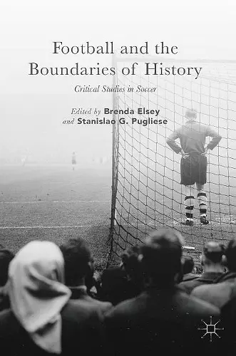 Football and the Boundaries of History cover