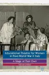 Educational Theatre for Women in Post-World War II Italy cover