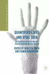 Quantified Lives and Vital Data cover