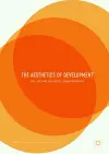 The Aesthetics of Development cover