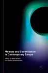 Memory and Securitization in Contemporary Europe cover
