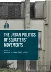 The Urban Politics of Squatters' Movements cover