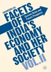 Facets of India's Economy and Her Society Volume II cover