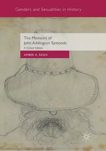 The Memoirs of John Addington Symonds cover