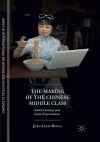 The Making of the Chinese Middle Class cover