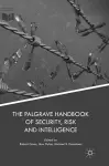 The Palgrave Handbook of Security, Risk and Intelligence cover
