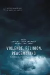 Violence, Religion, Peacemaking cover