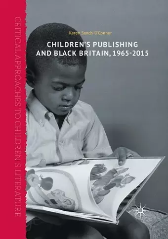 Children’s Publishing and Black Britain, 1965-2015 cover