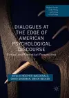 Dialogues at the Edge of American Psychological Discourse cover