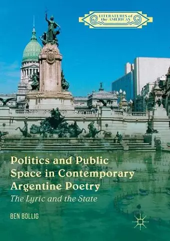 Politics and Public Space in Contemporary Argentine Poetry cover