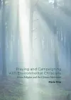 Praying and Campaigning with Environmental Christians cover