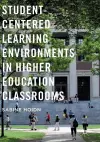 Student-Centered Learning Environments in Higher Education Classrooms cover