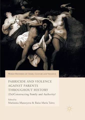 Parricide and Violence Against Parents throughout History cover