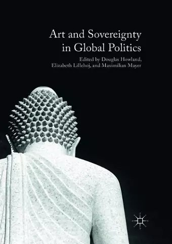 Art and Sovereignty in Global Politics cover