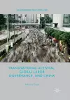 Transnational Activism, Global Labor Governance, and China cover