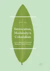 Intoxication, Modernity, and Colonialism cover