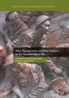 Men, Masculinities and Male Culture in the Second World War cover