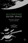 Militarizing Outer Space cover