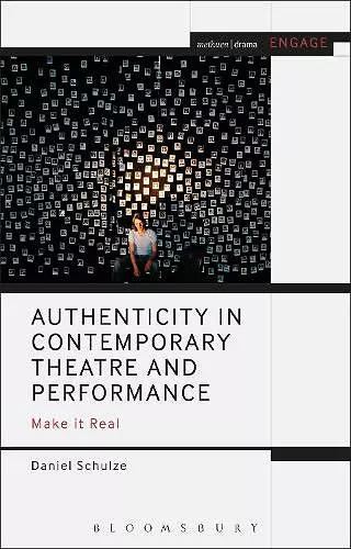 Authenticity in Contemporary Theatre and Performance cover