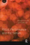 Ritual, Performance and the Senses cover