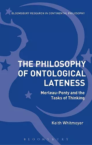 The Philosophy of Ontological Lateness cover